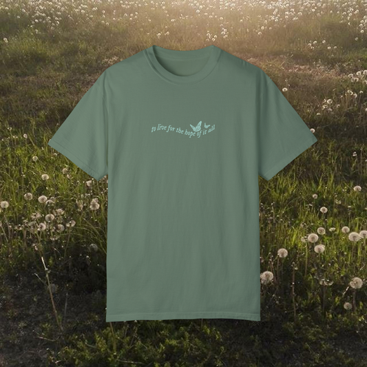 For the Hope of it All Tee