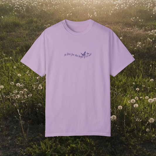 For the Hope of it All Tee